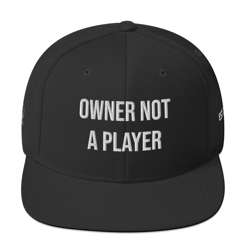 OWNER NOT A PLAYER SNAPBACK